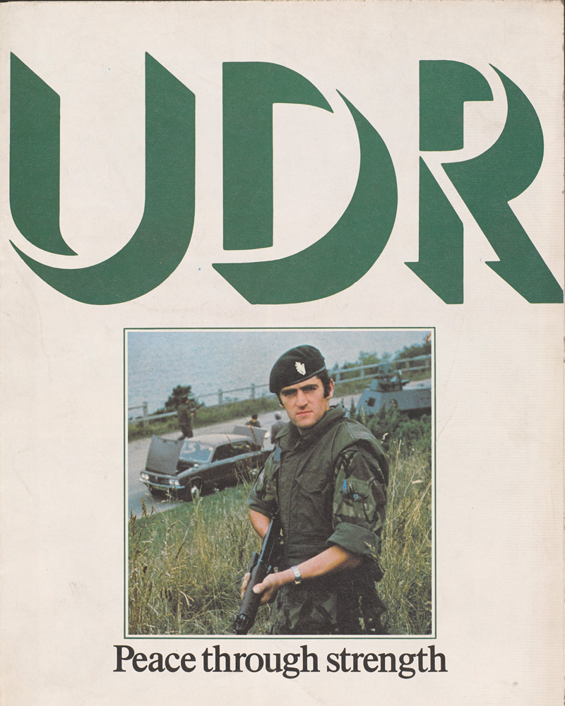 Leaflet entitled ‘UDR - Peace through strength,’ 1976
