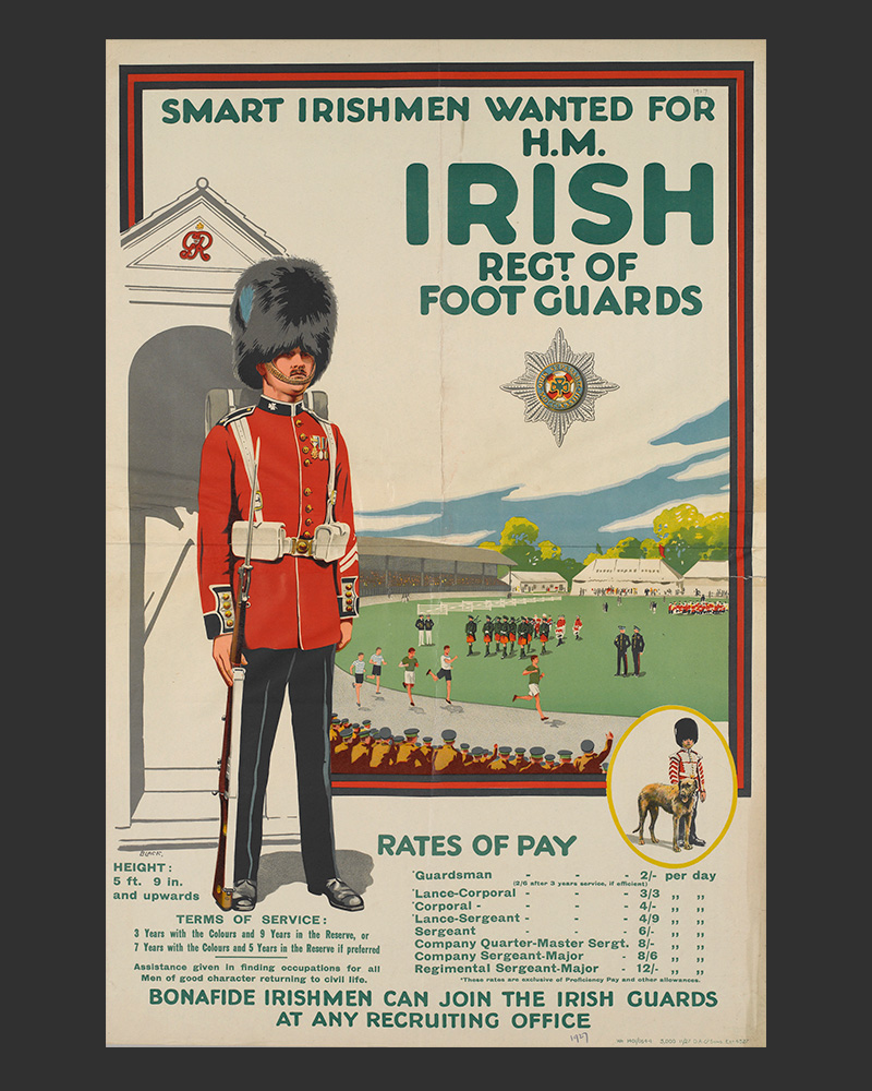 Smart Irishmen Wanted for HM Irish Regiment of Foot Guards