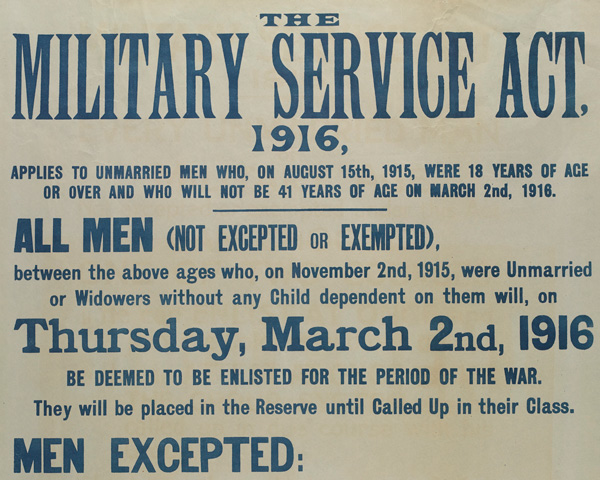  The Military Service Act 1916 The Military Service Act 1916
