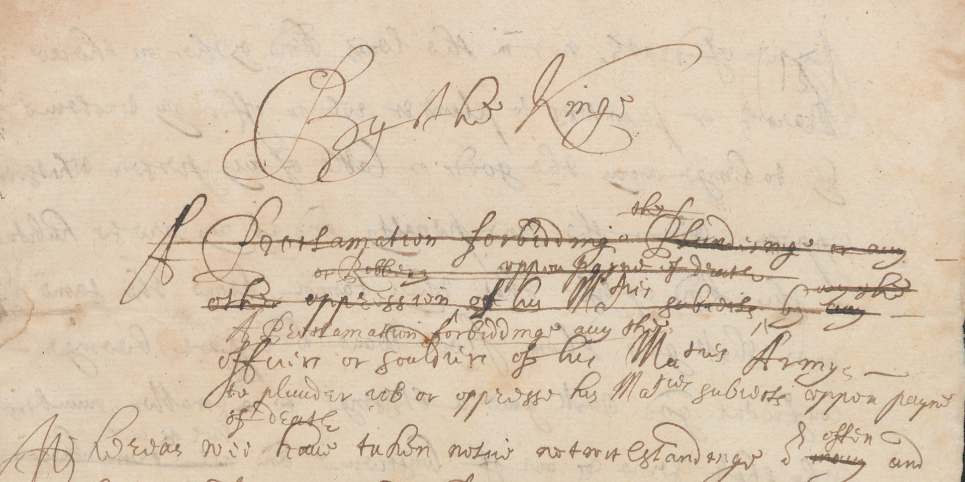 Draft proclamation written by Edward Walker, which forbids plundering, robbery and oppression of the King’s subjects on pain of death, 1644