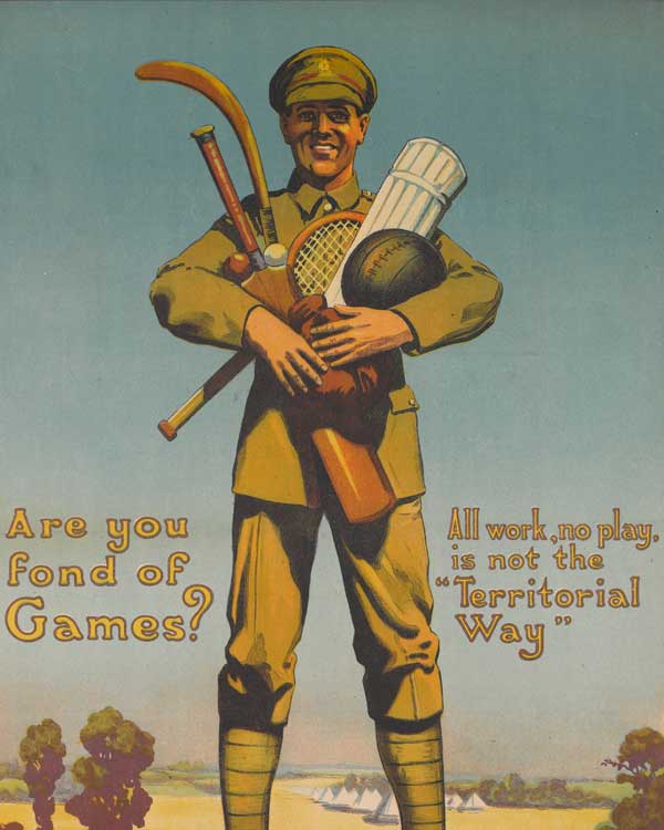 'Are You Fond of Games?', a Territorial Army recruitment poster, 1919