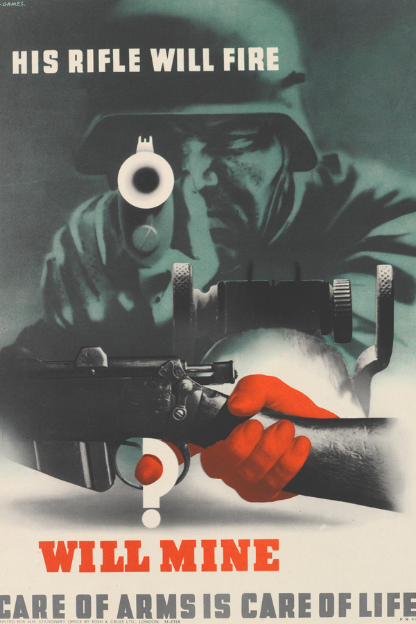 'His Rifle Will Fire. Will Mine? Care of Arms is Care of Life', 1943