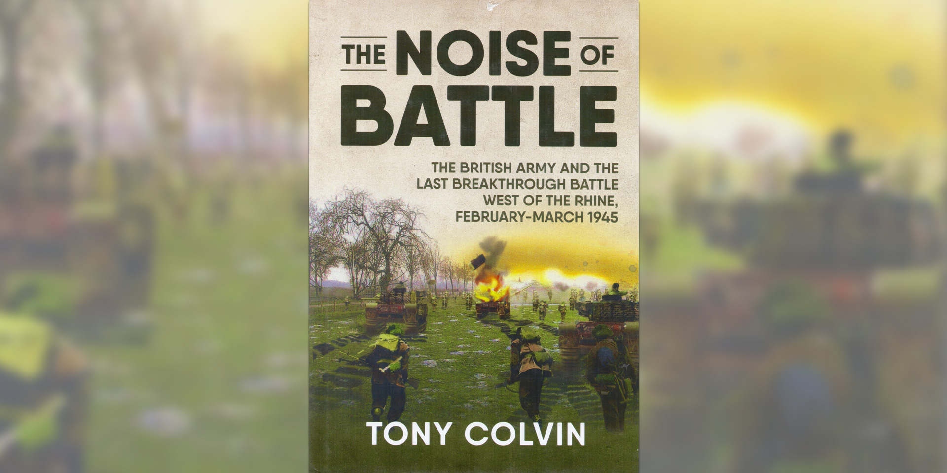 'The Noise of Battle' book cover