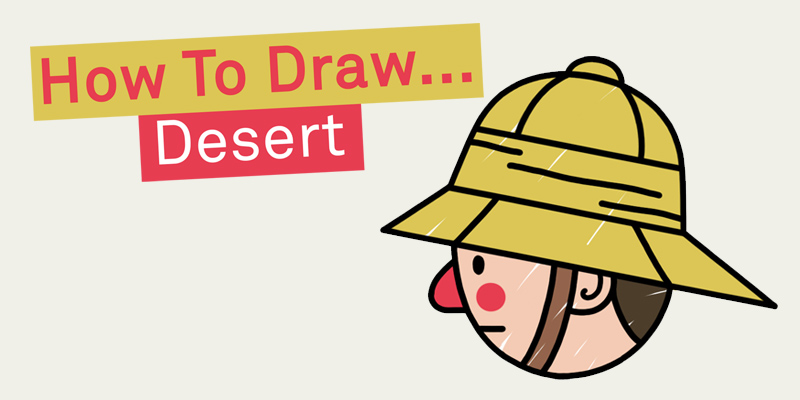 How to Draw: Desert edition