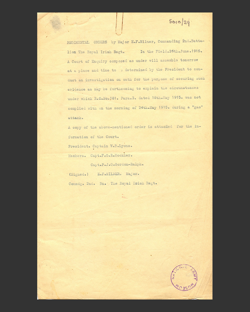 Copy of the proceedings of a court of enquiry regarding the failure of 2nd Battalion, the Royal Irish Regiment, to comply with a regimental order prohibiting withdrawal in the face of gas attacks, 27 June 1915