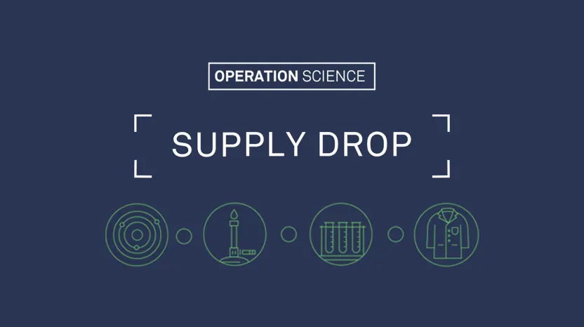 Operation Science: Supply Drop