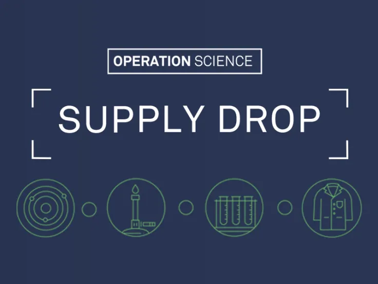 Operation Science: Supply Drop
