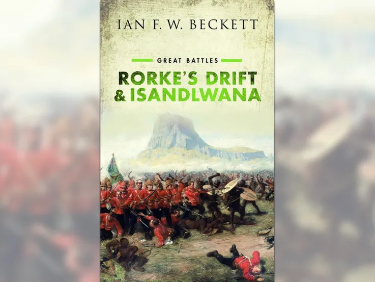 'Great Battles: Rorke’s Drift & Isandlwana' book cover