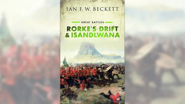 'Great Battles: Rorke’s Drift & Isandlwana' book cover